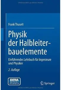 Physik der Halbleiterbauelemente: Einführendes Lehrbuch für Ingenieure und Physiker (Auflage: 2)
