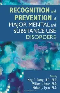 Recognition And Prevention of Major Mental And Substance Use Disorders