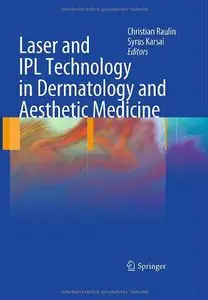 Laser and IPL Technology in Dermatology and Aesthetic Medicine (Repost)