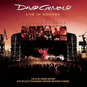 David Gilmour - Live In Gdansk (2008/2021) [Official Digital Download 24/96]