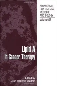 Lipid A in Cancer Therapy (Advances in Experimental Medicine and Biology)