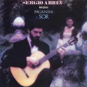 Sergio Abreu plays Paganini and Sor