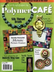 Polymer Cafe Vol.6 No.2 - Spring 2008