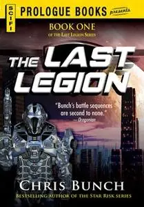 «The Last Legion» by Chris Bunch