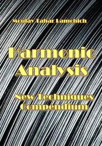 "Harmonic Analysis New Techniques Compendium" ed. by Moulay Tahar Lamchich
