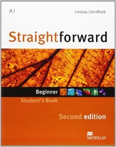 Lindsay Clandfield, "Straightforward - Student's Book" Beginner Level, 2nd Revised edition