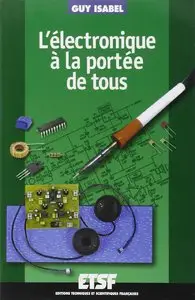 L'électronique à la portée de tous (Repost)