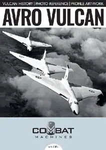 Avro Vulcan (Combat Machines No.6)