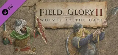 Field of Glory II: Wolves at the Gate (2019)