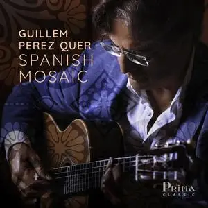 Guillem Pérez-Quer - Spanish Mosaic (2023) [Official Digital Download 24/96]