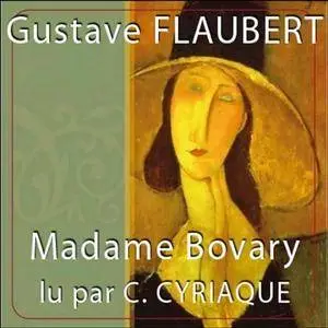 Gustave Flaubert, "Madame Bovary"