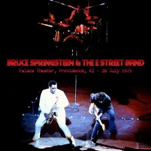 Bruce Springsteen - Palace Theater, Providence, RI - July 20th 1975 - The Dan Lampinski Tapes Vol. 12 (EX AUD)