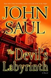 John Saul - The Devil's Labyrinth