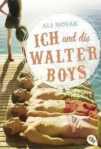 Novak, Ali - Ich und die Walter Boys