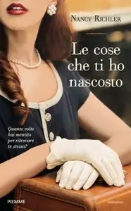 Nancy Richler - Le cose che ti ho nascosto