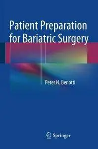 Patient Preparation for Bariatric Surgery (Repost)