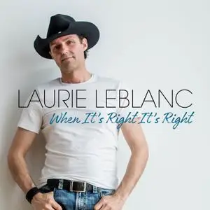 Laurie LeBlanc - When It's Right It's Right (2020) [Official Digital Download]