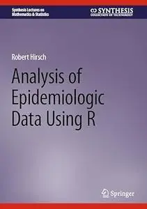 Analysis of Epidemiologic Data Using R