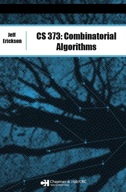 CS 373: Combinatorial Algorithms