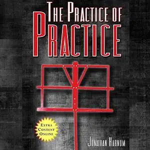 The Practice of Practice: Get Better Faster [Audiobook]