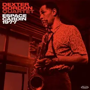 Dexter Gordon - Espace Cardin 1977 (2018) {Elemental Music 5990431}