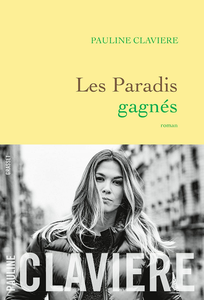 Les Paradis gagnés - Pauline Claviere