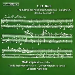 Miklós Spányi, Concerto Armonico Budapest - Carl Philipp Emanuel Bach: The Complete Keyboard Concertos, Vol. 20 (2013)