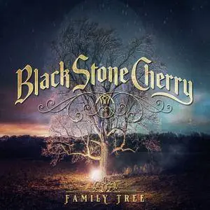 Black Stone Cherry - Family Tree (2018) [Official Digital Download 24-bit/96kHz]