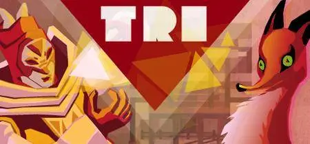 TRI: Of Friendship and Madness (2014)