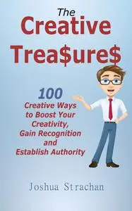 «The Creative Treasures» by Joshua Strachan