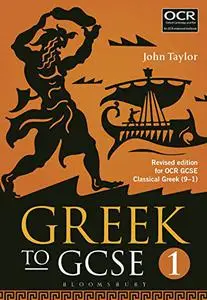 Greek to GCSE: Part 1: Revised edition for OCR GCSE Classical Greek (9–1)