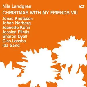Nils Landgren - Christmas with My Friends VIII (2023)