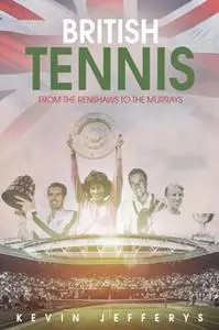 «British Tennis» by Kevin Jefferys