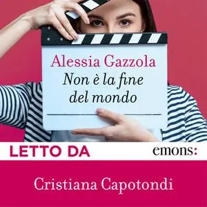 «Non è la fine del mondo» by Alessia Gazzola