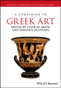 A Companion to Greek Art, 2018 Edition (2 Volume Set)