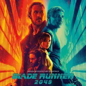 Hans Zimmer & Benjamin Wallfisch - Blade Runner 2049 (Original Motion Picture Soundtrack) (2017)