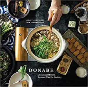 Donabe: Classic and Modern Japanese Clay Pot Cooking