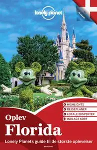 «Oplev Florida» by Lonely Planet