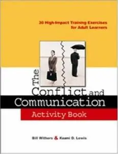 The Conflict and Communication Activity Book [Repost]