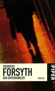 Frederick Forsyth - Der Unterhändler