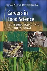 Careers in Food Science: From Undergraduate to Professional