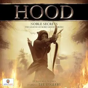 «Hood: Noble Secrets» by Iain Meadows