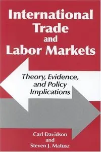 International Trade and Labor Markets: Theory, Evidence, and Policy Implications (repost)