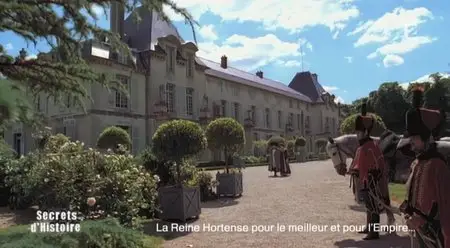 (Fr2) Secrets d'histoire - La reine Hortense pour le meilleur et pour l'Empire... (2014)