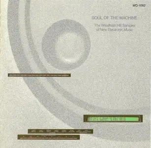 VA - Soul of the Machine: The Windham Hill Sampler of New Electronic Music (1987)
