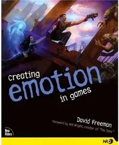 Creating Emotion in Games [Repost]
