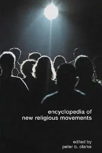 Encyclopedia of New Religious Movements (Repost)