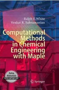 Computational Methods in Chemical Engineering with Maple [Repost]