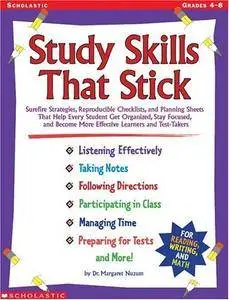 Study Skills That Stick: Surefire Strategies, Reproducible Checklists(Repost)