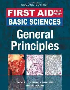First Aid for the Basic Sciences, General Principles (2nd Edition) (Repost)